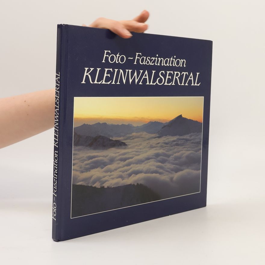 Kolektiv autorů Foto-Faszination Kleinwalsertal