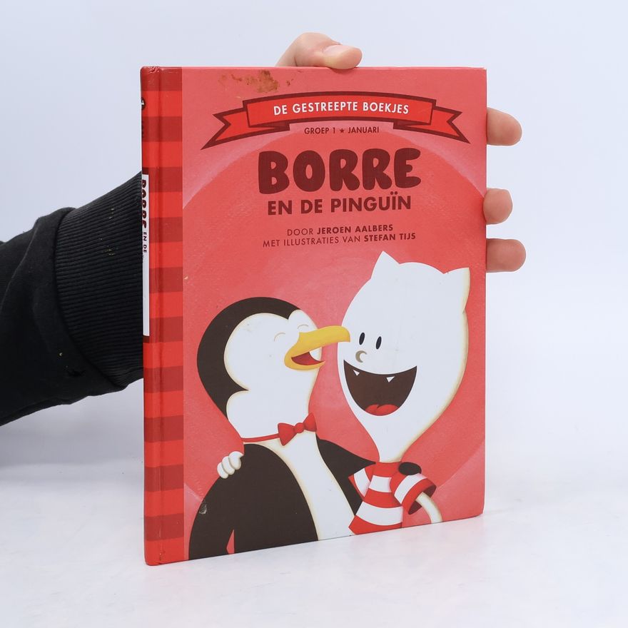 Stefan Tijs De gestreepte boekjes - Groep 1 Januari: Borre en de pinguïn