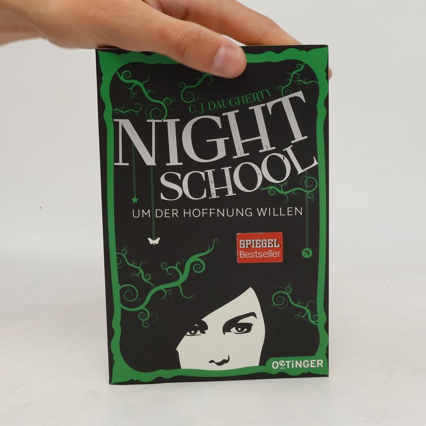 Christi Daugherty Night school: Um der Hoffnung willen