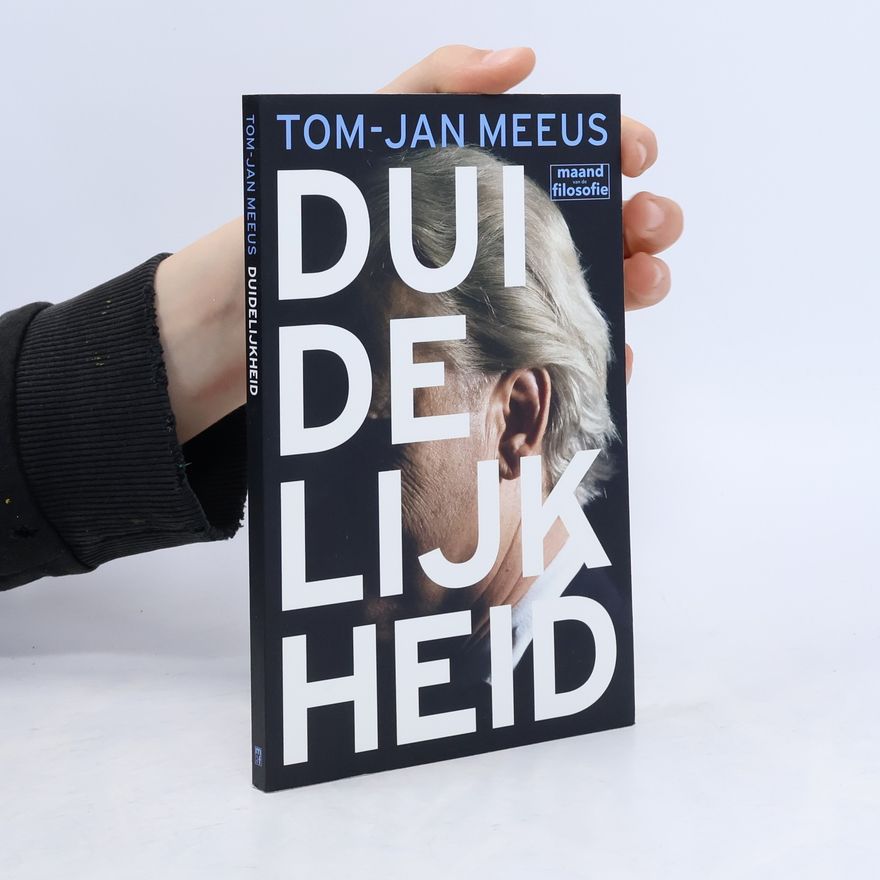 Tom-Jan Meeus Duidelijkheid