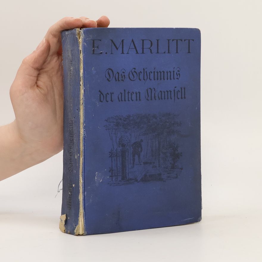 E. Marlitt Das Geheimnis der alten Mamsell