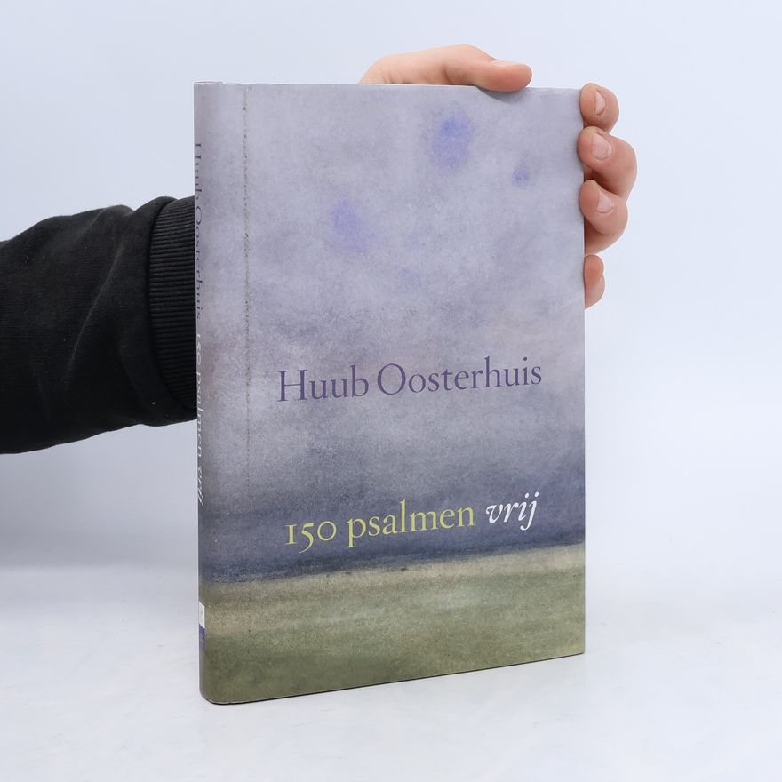 Huub Oosterhuis 150 psalmen vrij / druk 7