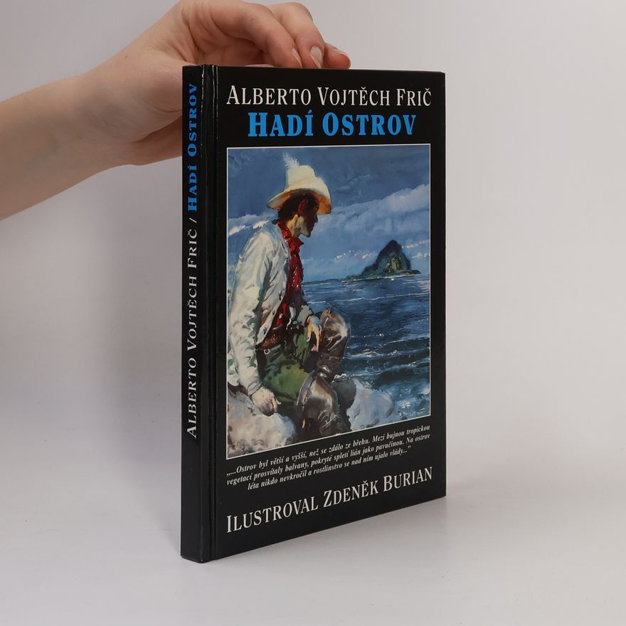Alberto Vojtěch Frič Hadí ostrov
