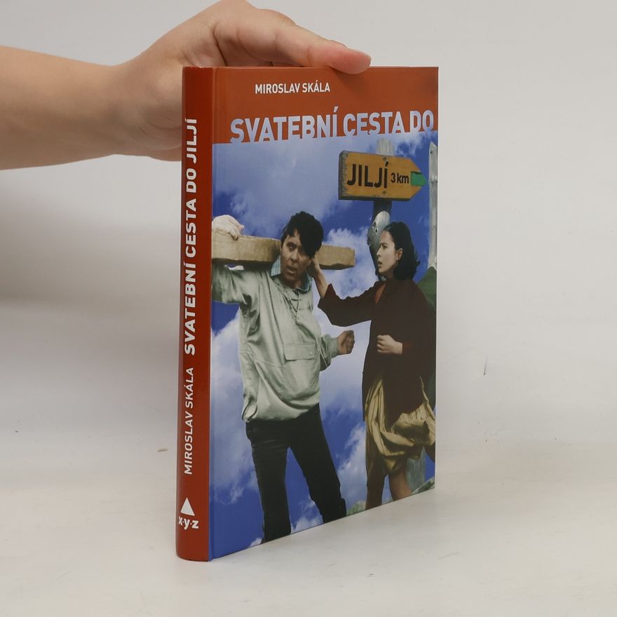 Miroslav Skála Svatební cesta do Jiljí