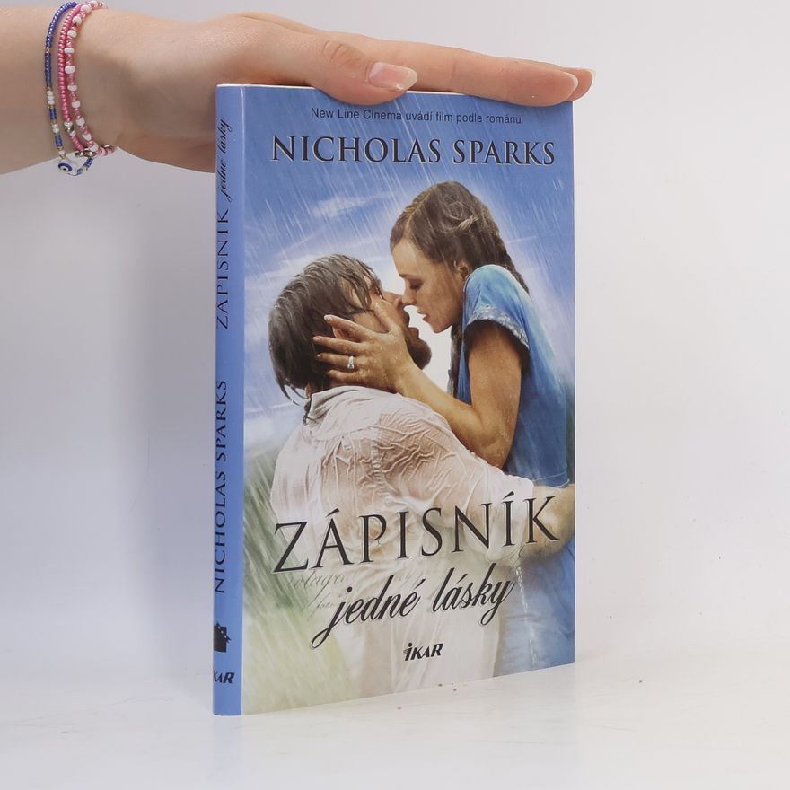 Nicholas Sparks Zápisník jedné lásky