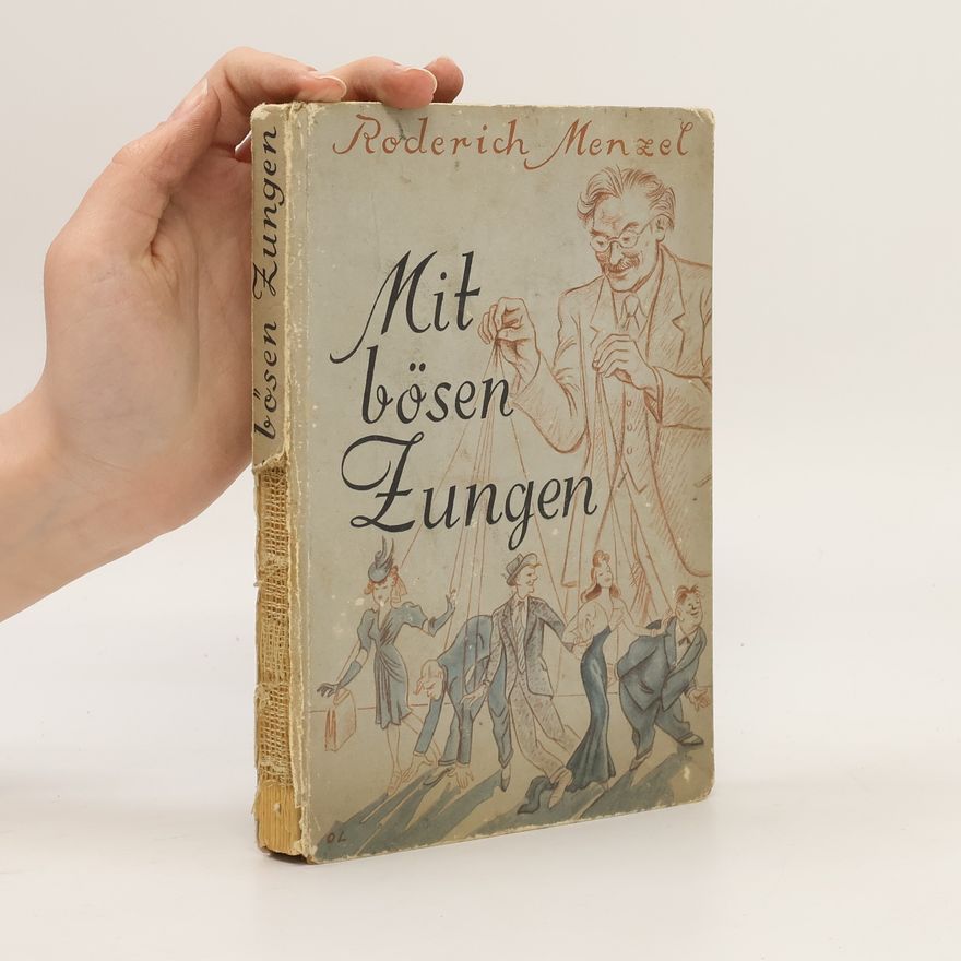 Roderich Menzel Mit bösen Zungen