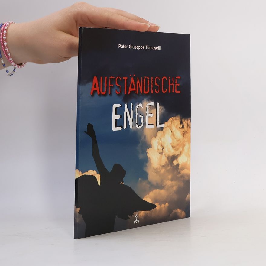Giuseppe Tomasselli Die aufständischen Engel