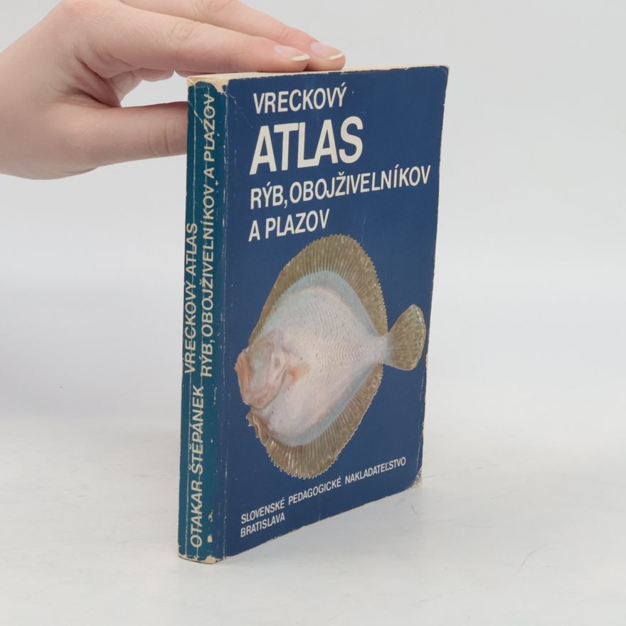 Otakar Štěpánek Vreckový atlas rýb, obojživelníkov a plazov