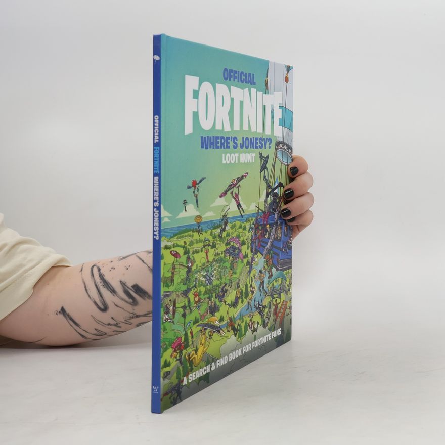 Games Epic FORTNITE Official: Where's Jonesy?