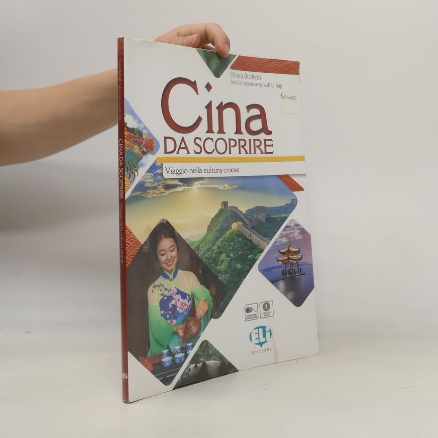 Chiara Buchetti Civiltà: Cina da scoprire