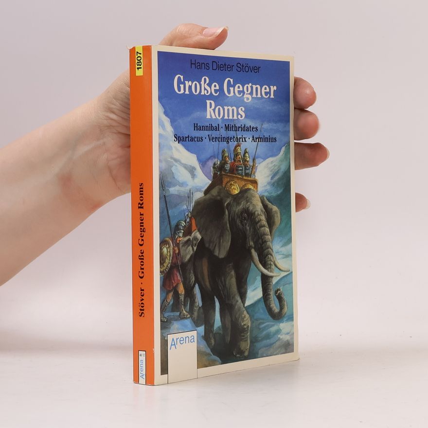 Hans Dieter Stöver Grosse Gegner Roms