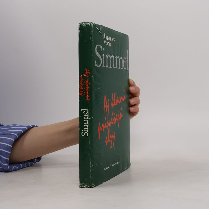 Johannes Mario Simmel Aj klauni prinášajú slzy