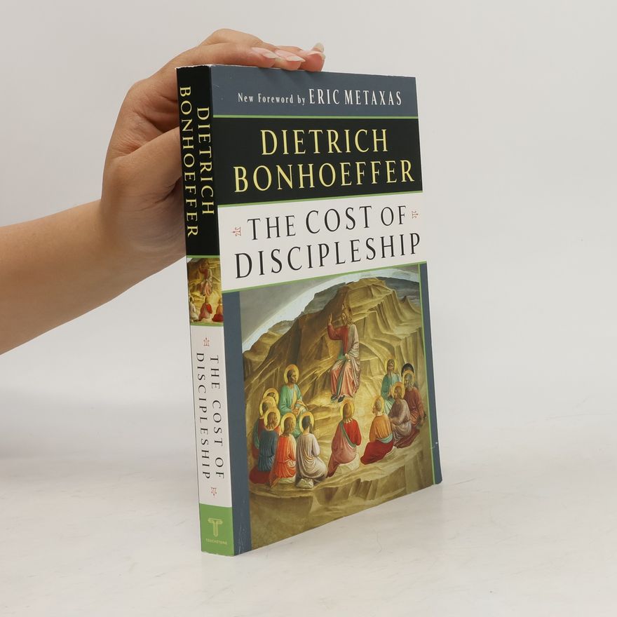 Dietrich Bonhoeffer The Cost of Discipleship