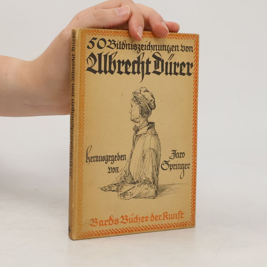 Jean Strunkt 50 Bildniszeichnungen von Albrecht Dürer