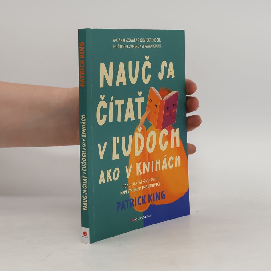 Patrick King Nauč sa čítať ľuďoch ako v knihách