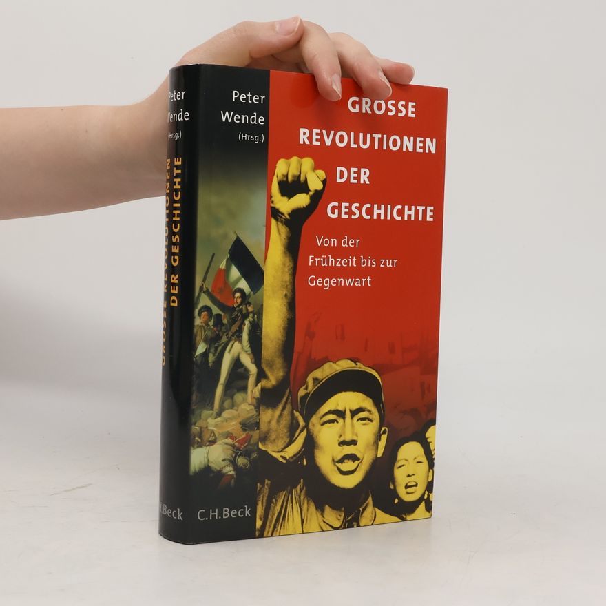 Peter Wende Grosse Revolutionen der Geschichte