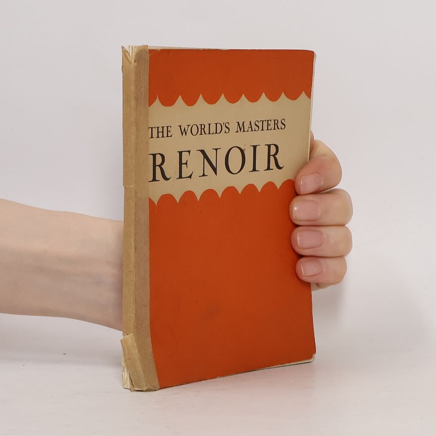 Various authors The World's Masters: Auguste Renoir