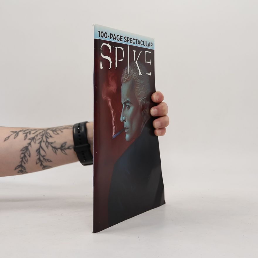 Autorenkollektiv Spike: 100-Page Spectacular