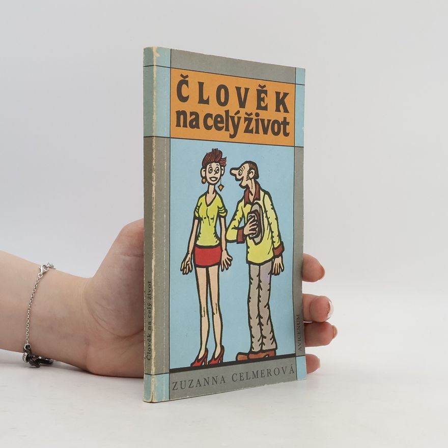 Zuzanna Celmerová Člověk na celý život