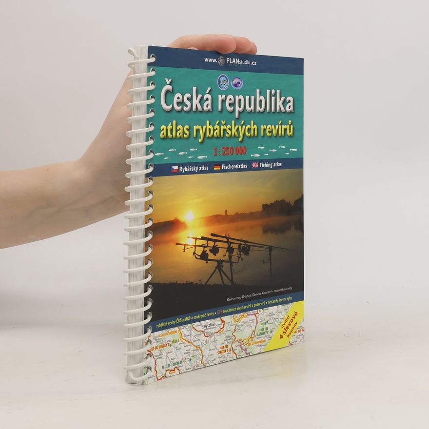 Various authors Česká republika: Atlas rybářských revírů 1:250 000