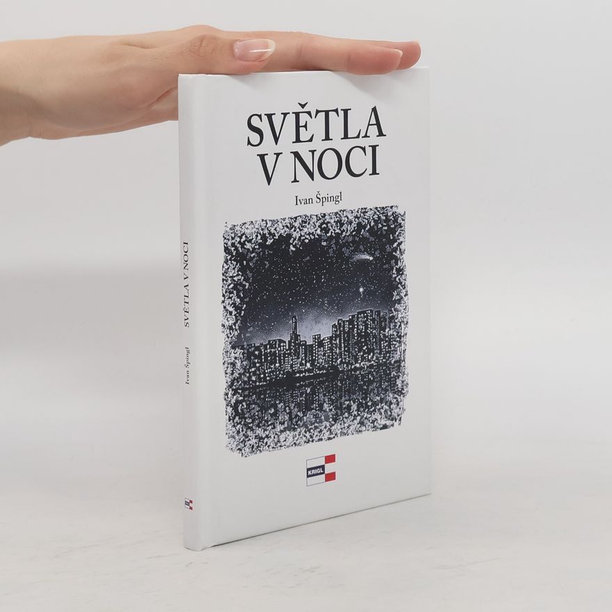 Ivan Špingl Světla noci