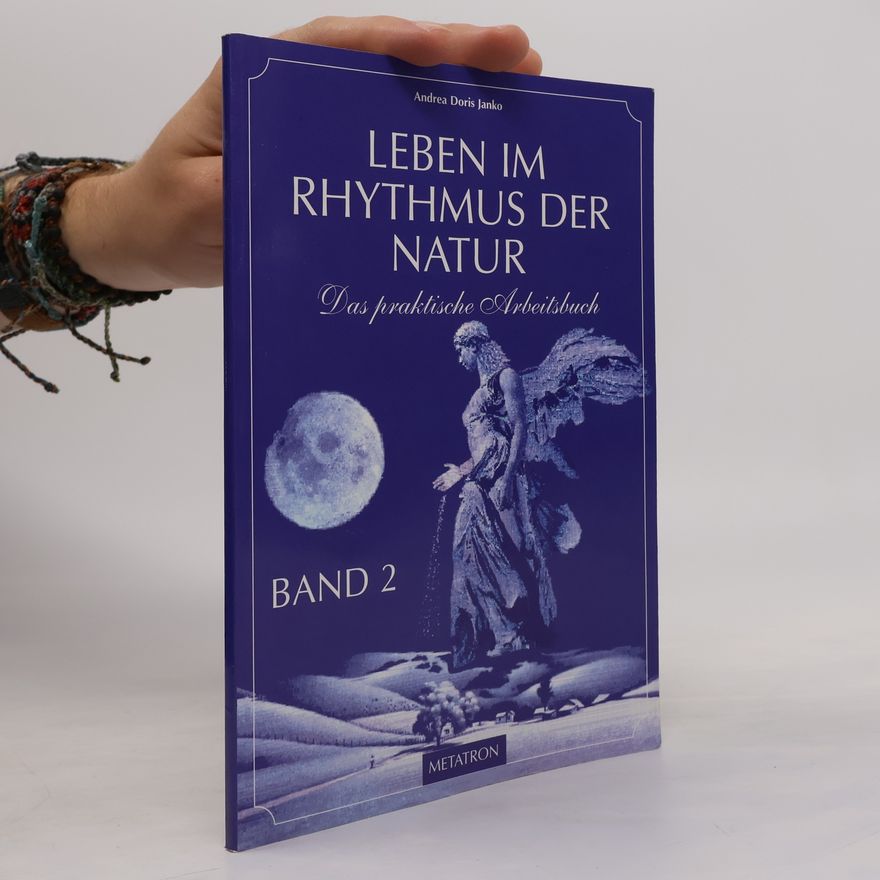 Andrea Doris Janko Leben im Rhythmus der Natur