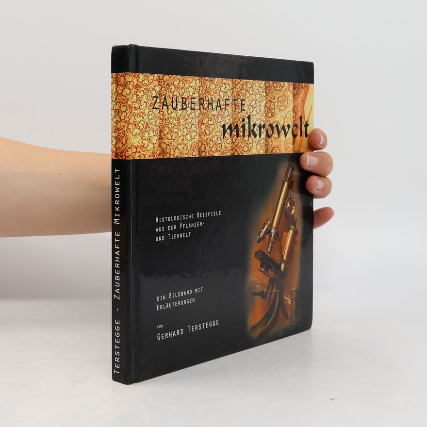 Gerhard Terstegge Zauberhafte Mikrowelt