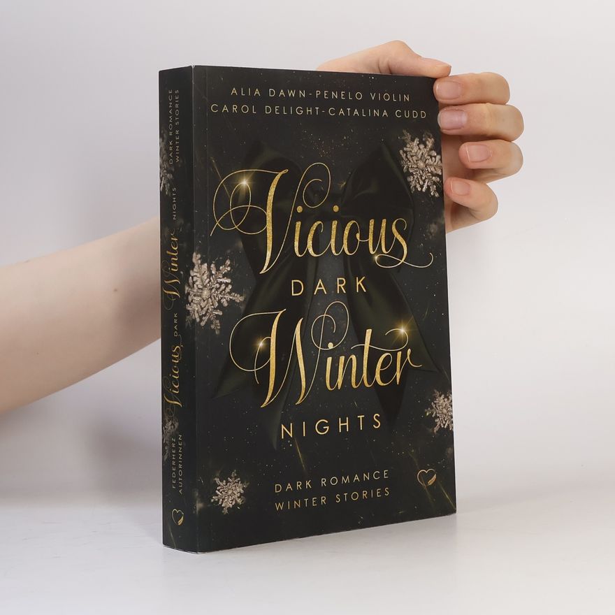 Alia Dawn Vicious Dark Winter Nights