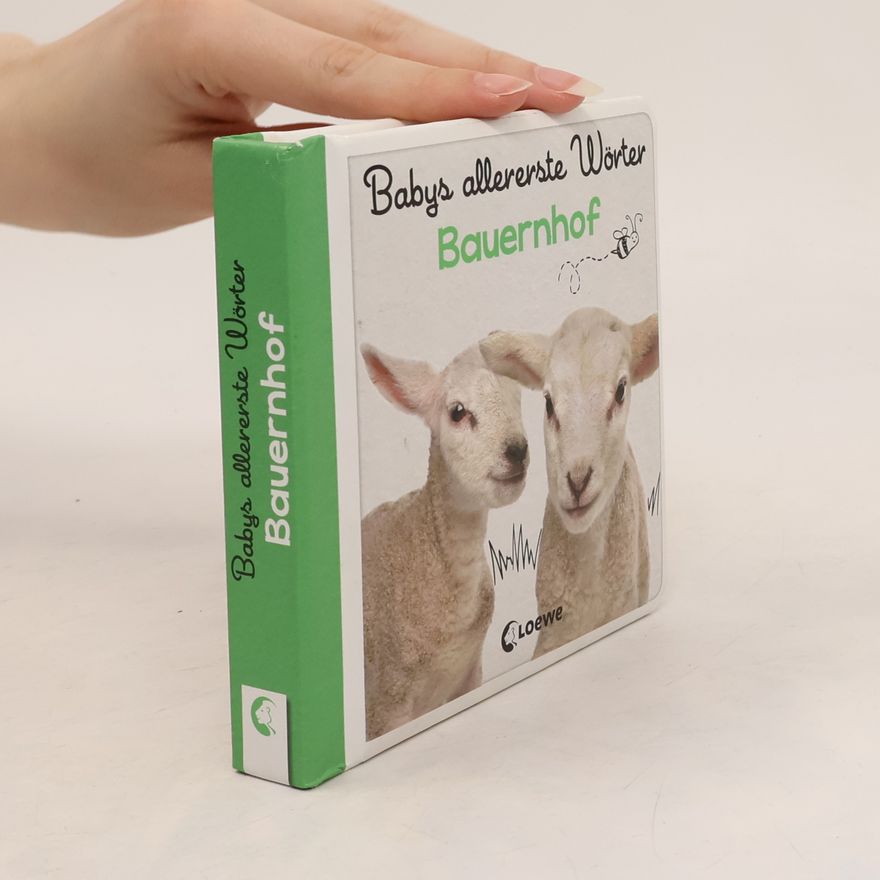 Various authors Babys allererste Wörter - Bauernhof