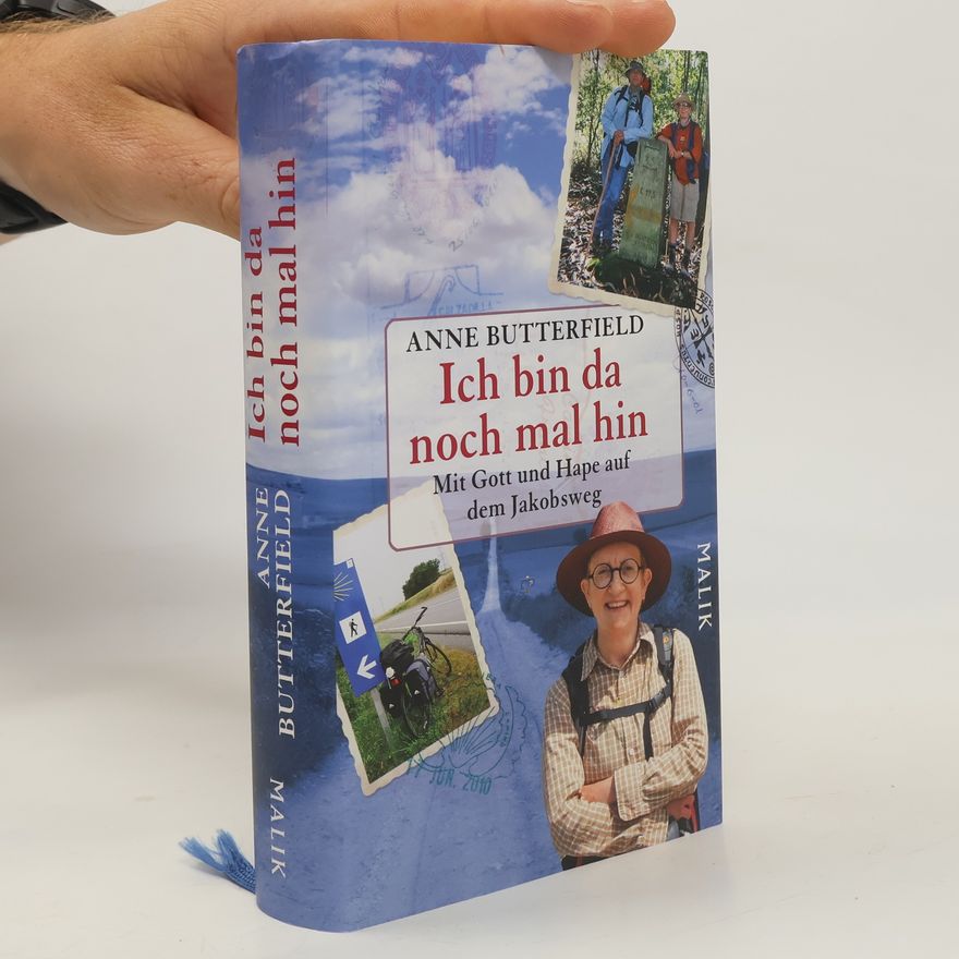 Anne Butterfield Ich bin da noch mal hin