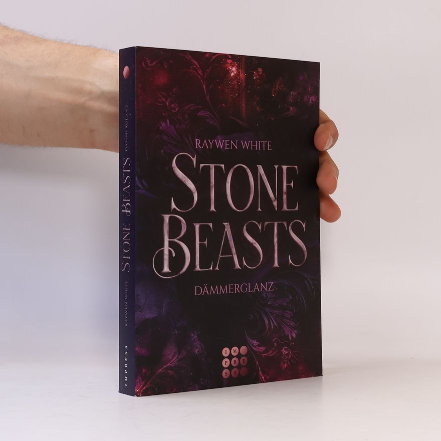 Raywen White Stone Beasts 1: Dämmerglanz