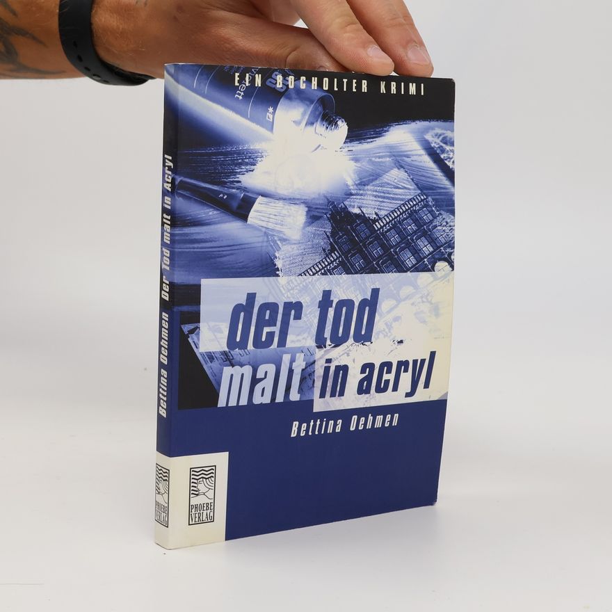 Bettina Oehmen Der Tod malt in Acryl