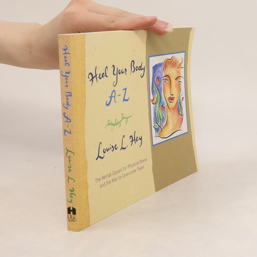 Louise Lynn Hay Heal Your Body A-Z