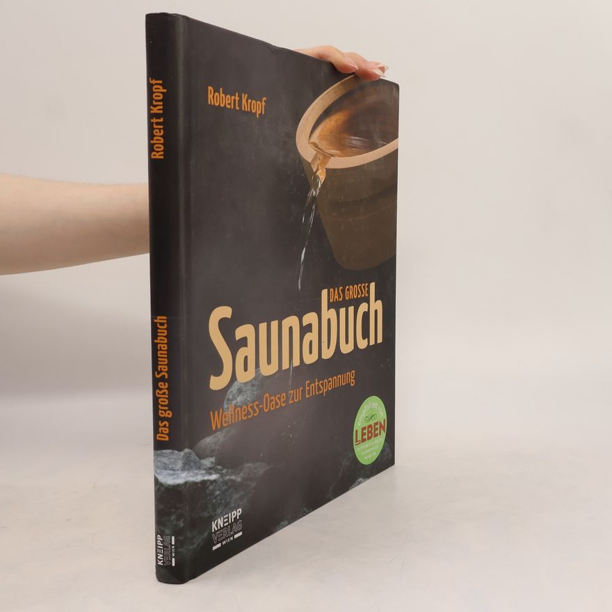 Robert Kropf Das große Saunabuch