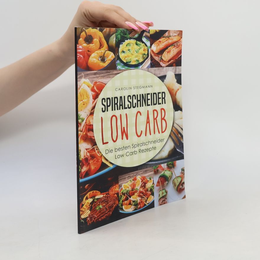 Carolin Stegmann We love Spiralschneider: Spiralschneider Low Carb