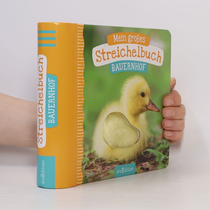 Autorenkollektiv Mein großes Streichelbuch - Bauernhof