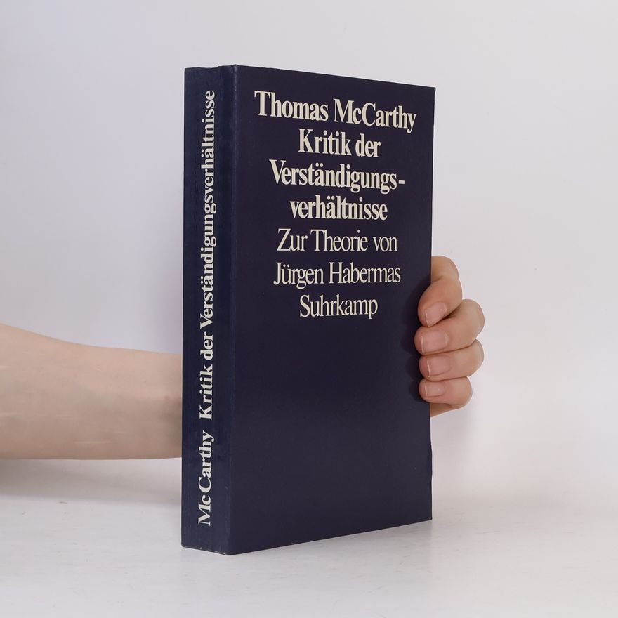 Thomas A. McCarthy Kritik der Verständigungsverhältnisse