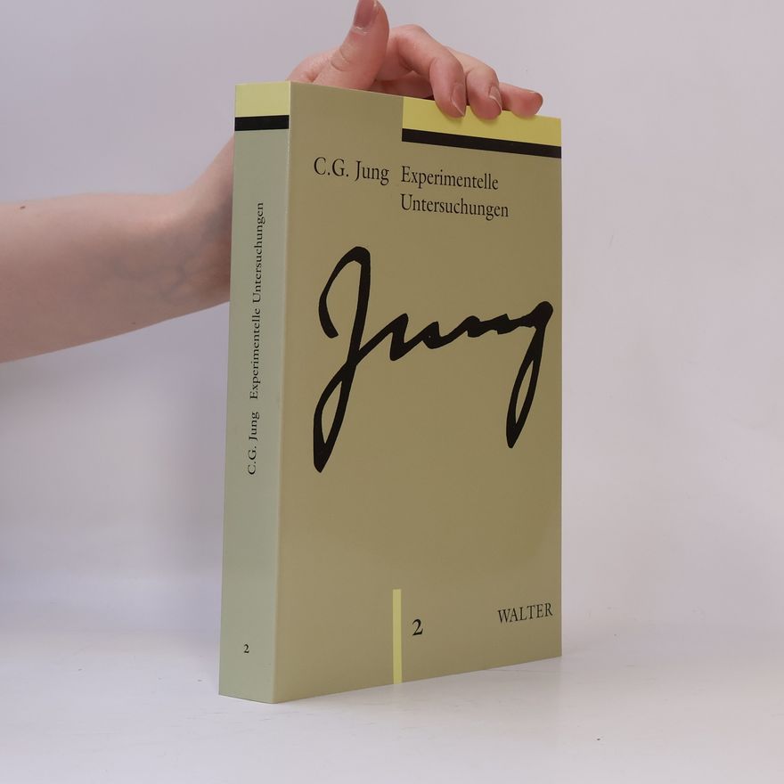 Carl Gustav Jung Experimentelle Untersuchungen