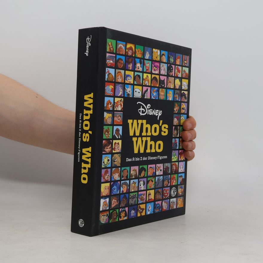 Kolektiv autorů Disney Who's who. Das A bis Z der Disney-Figuren