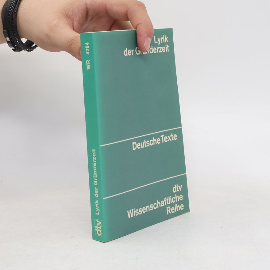 Günther Mahal Deutsche Texte - 26: Lyrik der Gründerzeit