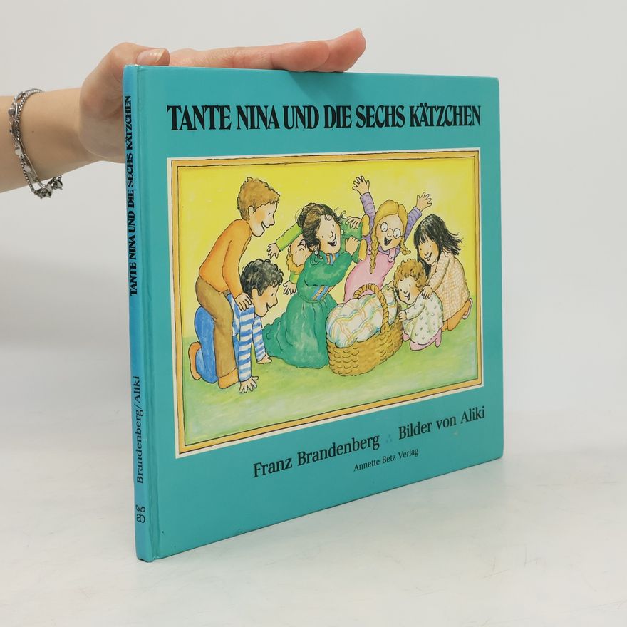 Franz Brandenberg Tante Nina und die sechs Kätzchen