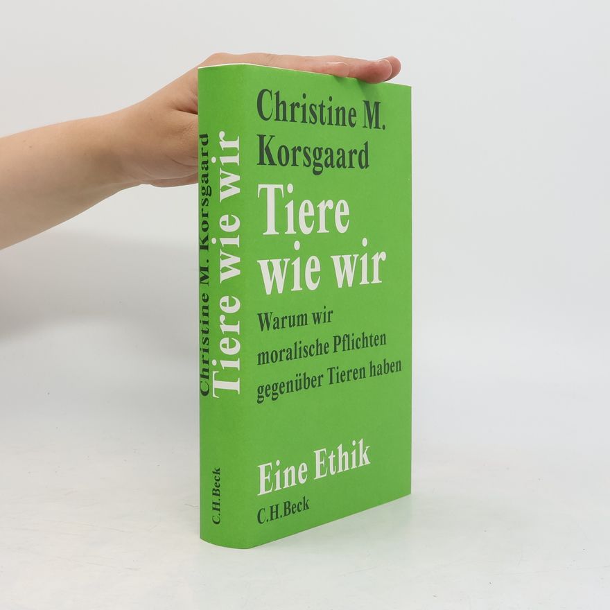 Christine M. Korsgaard Tiere wie wir