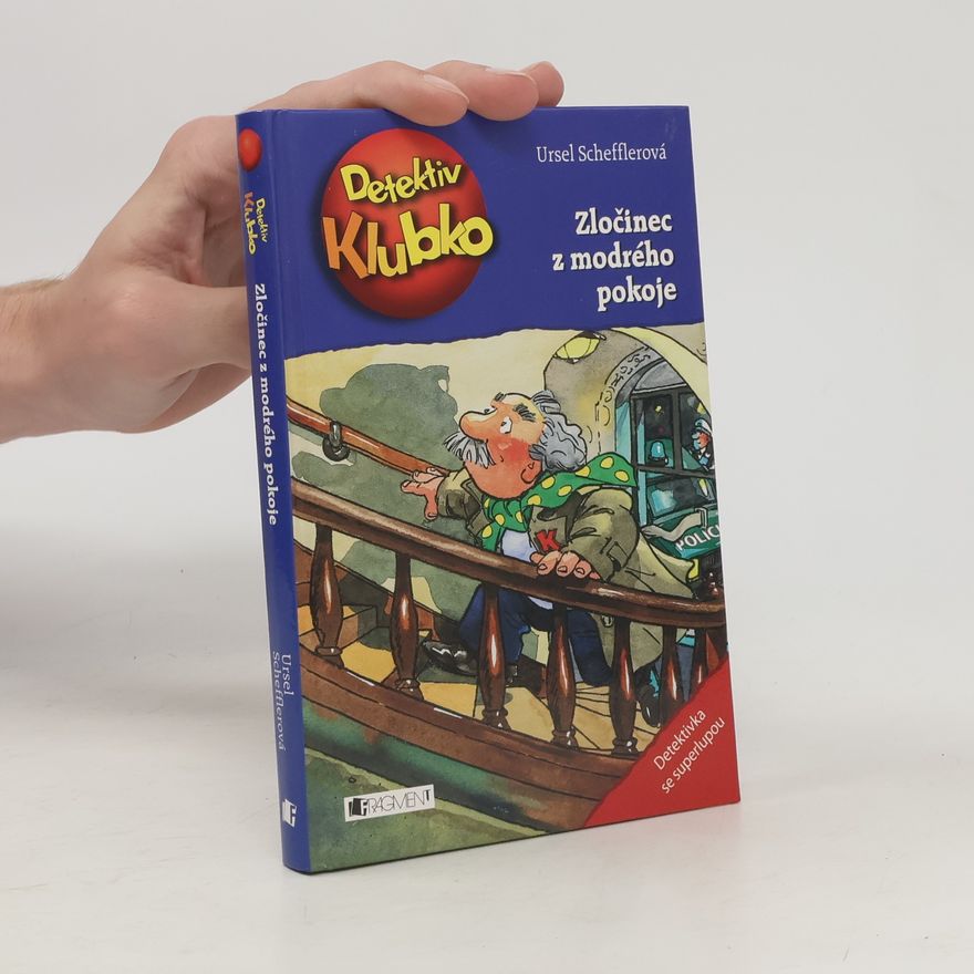 Ursula Kohlsaat-Scheffler Detektiv Klubko. Zločinec z modrého pokoje (bez lupy)