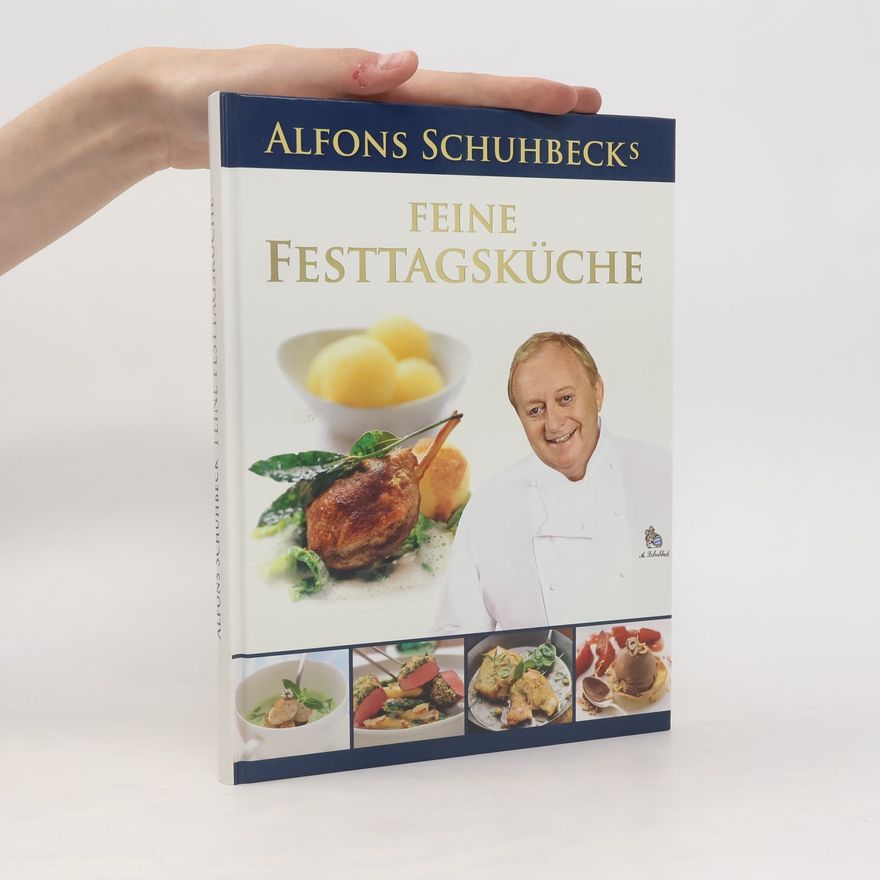 Alfons Schuhbeck Feine Festtagsküche