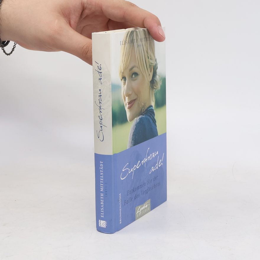 Elisabeth Mittelstädt Superfrau ade!
