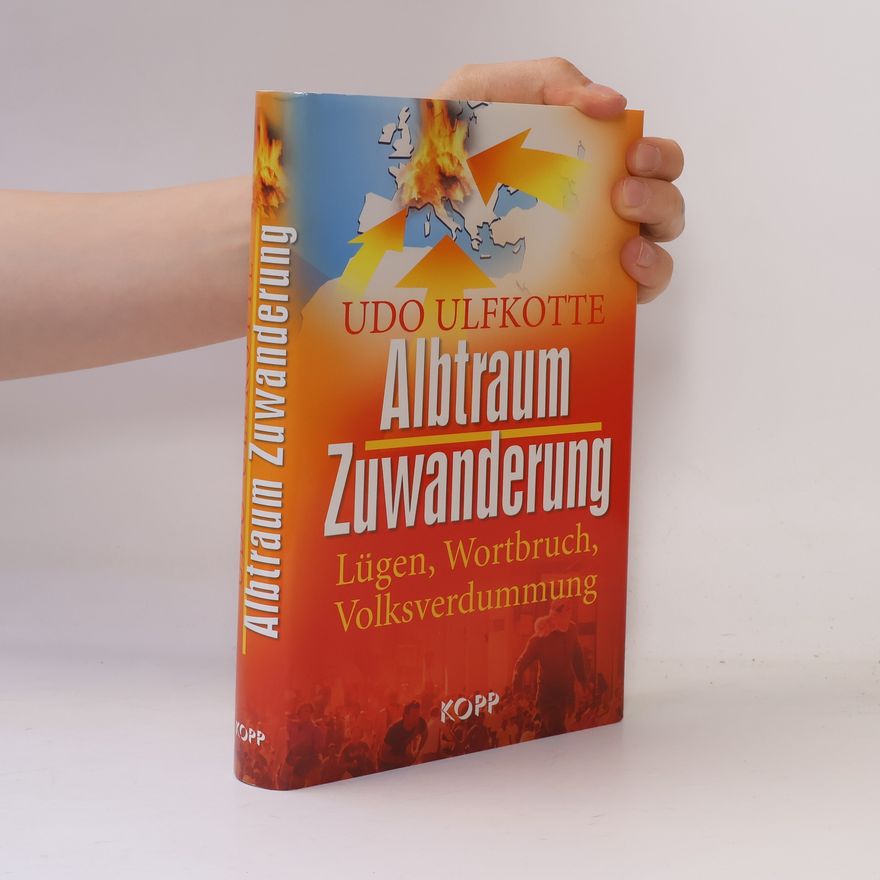 Udo Ulfkotte Albtraum Zuwanderung
