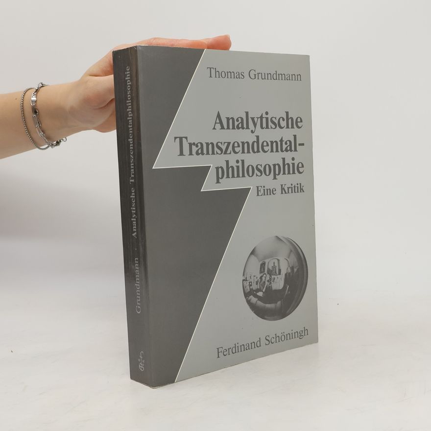 Thomas Grundmann Analytische Transzendentalphilosophie