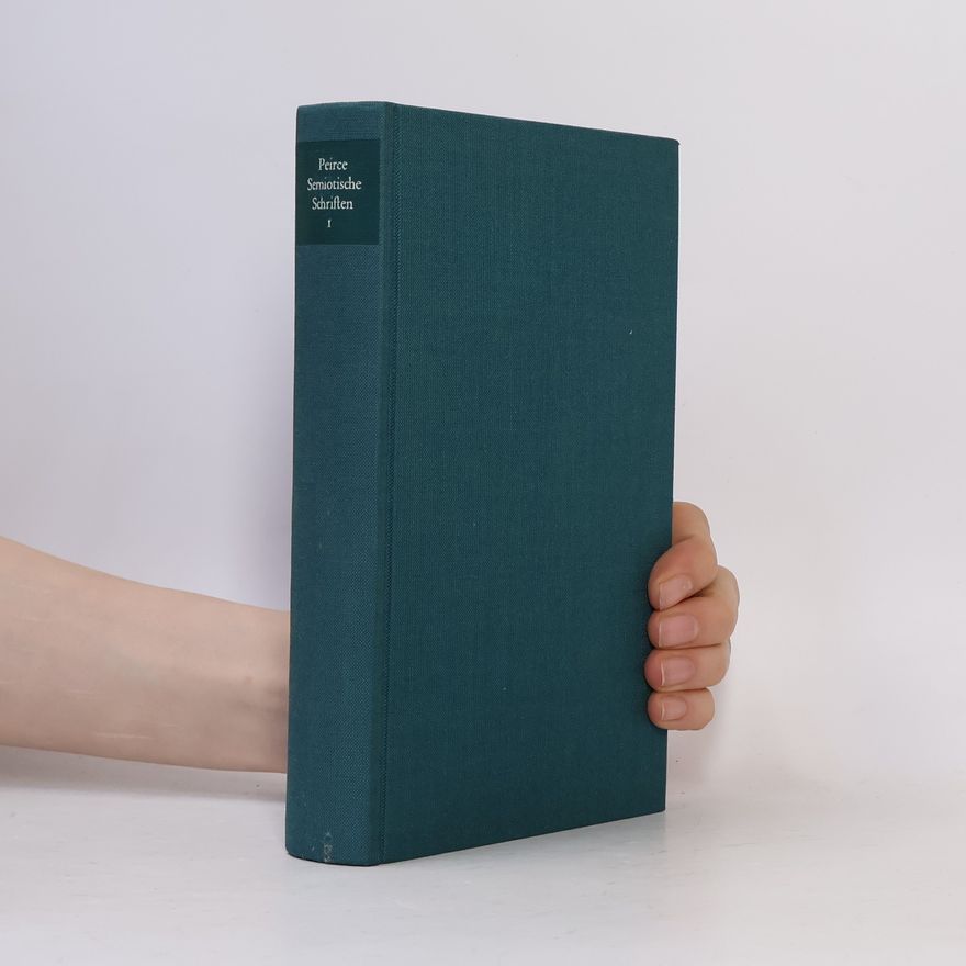 Charles Sanders Peirce Semiotische Schriften
