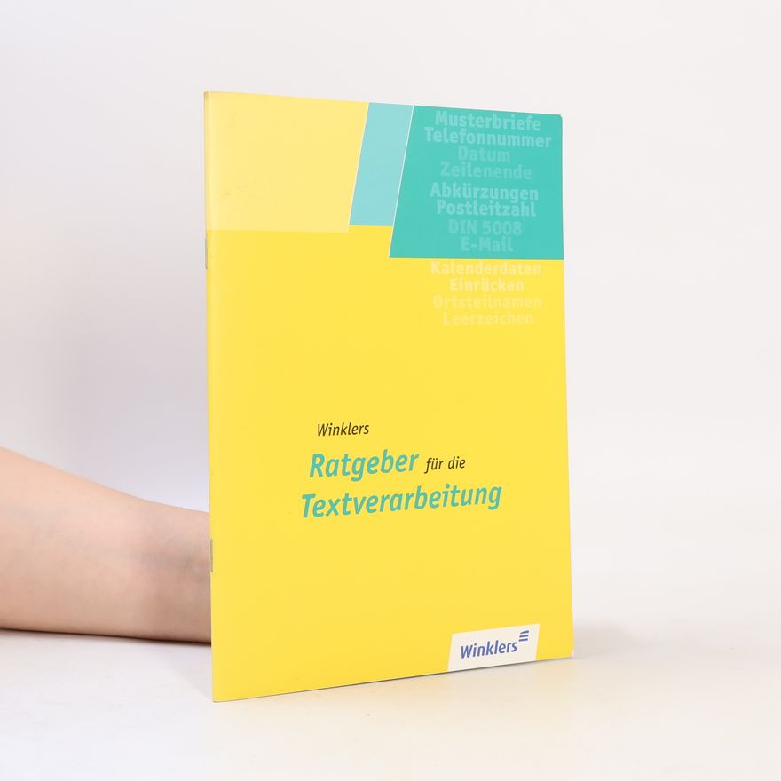 Klaus-Wilfried Schwichtenberg Winklers Ratgeber für die Textverarbeitung - Schülerbuch