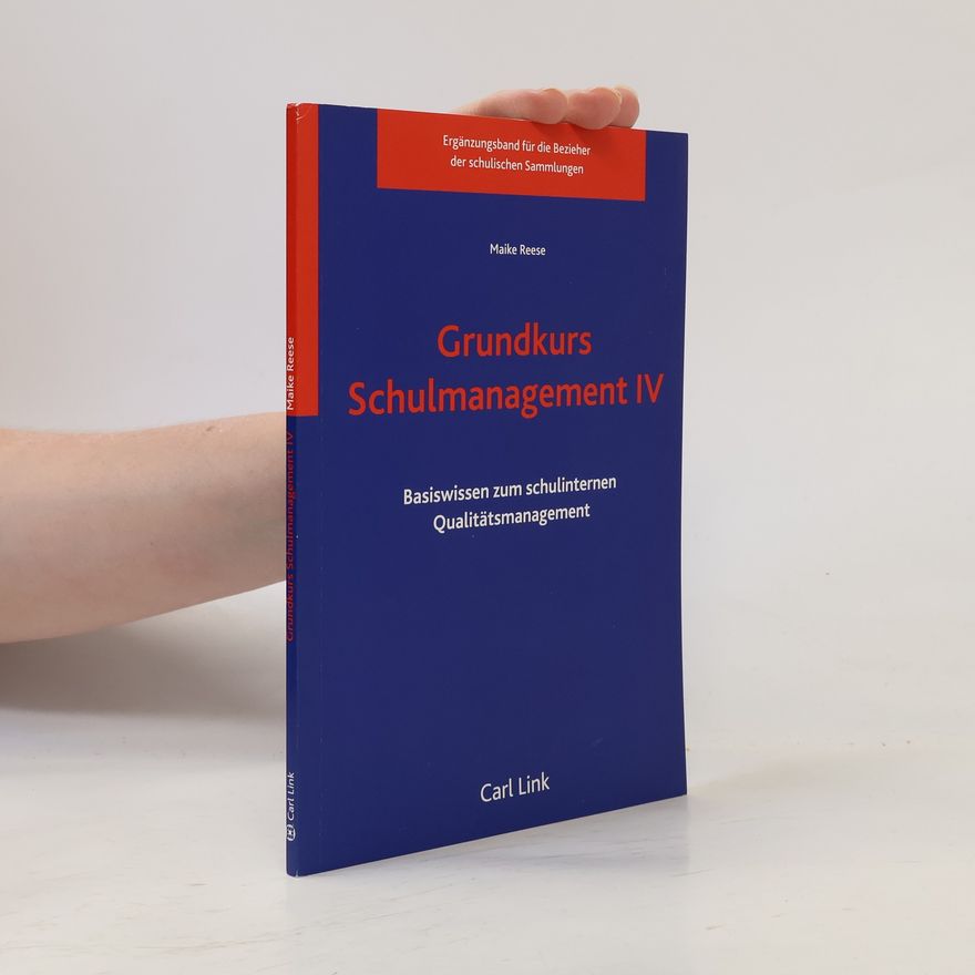 Maike Reese Grundkurs Schulmanagement IV